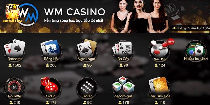 WM Casino - Sảnh Sòng Bài Hot Nhất Tại Cổng Game Nhatvip